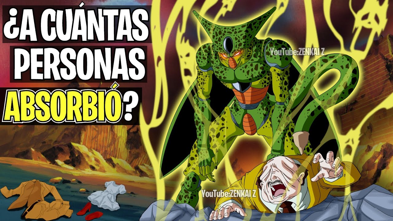 ¡CELL ABSORBIÓ a MÁS GENTE de lo que CREES! 💀La PERTURBADORA CANTIDAD💀