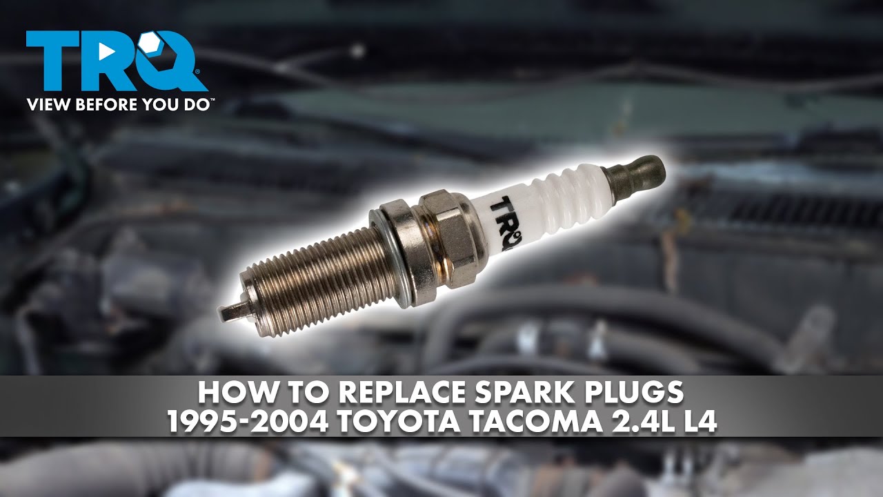 How to Replace Spark Plugs 1995-2004 Toyota Tacoma 2.4L L4