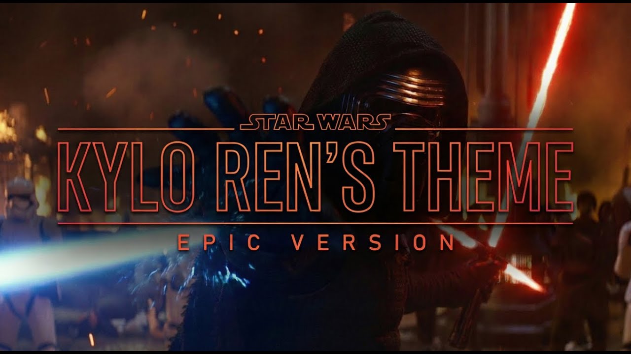 Kylo Ren’s Theme  — EPIC Version