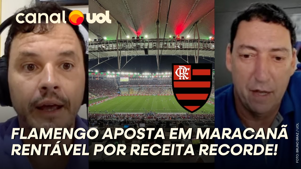 FLAMENGO APOSTA EM MARACANÃ PARA ATINGIR RECEITA DE R$ 1,5 BILHÃO! ENTENDA COMO É O PLANO!