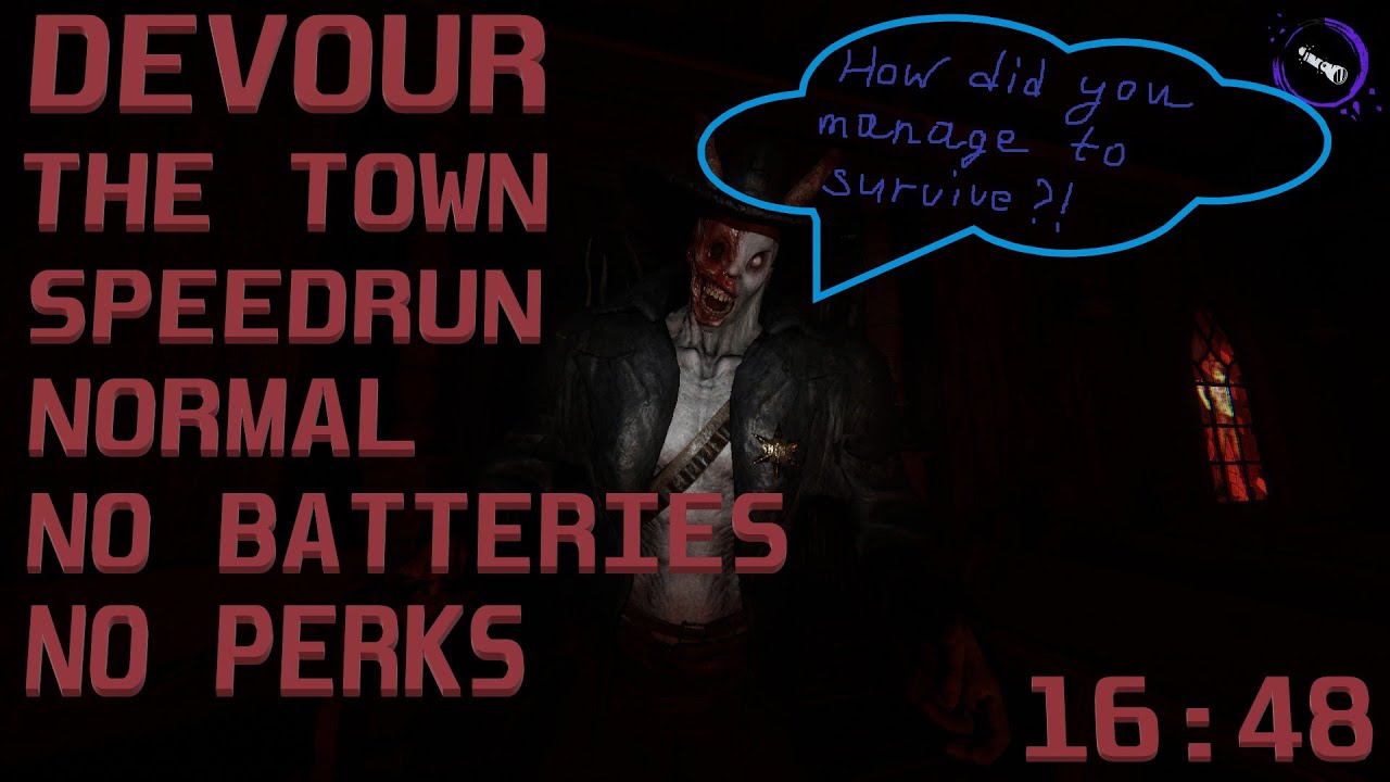 Devour: The Town - Speedrun Normal No Batteries/No Perks in 16:48 [World Record]