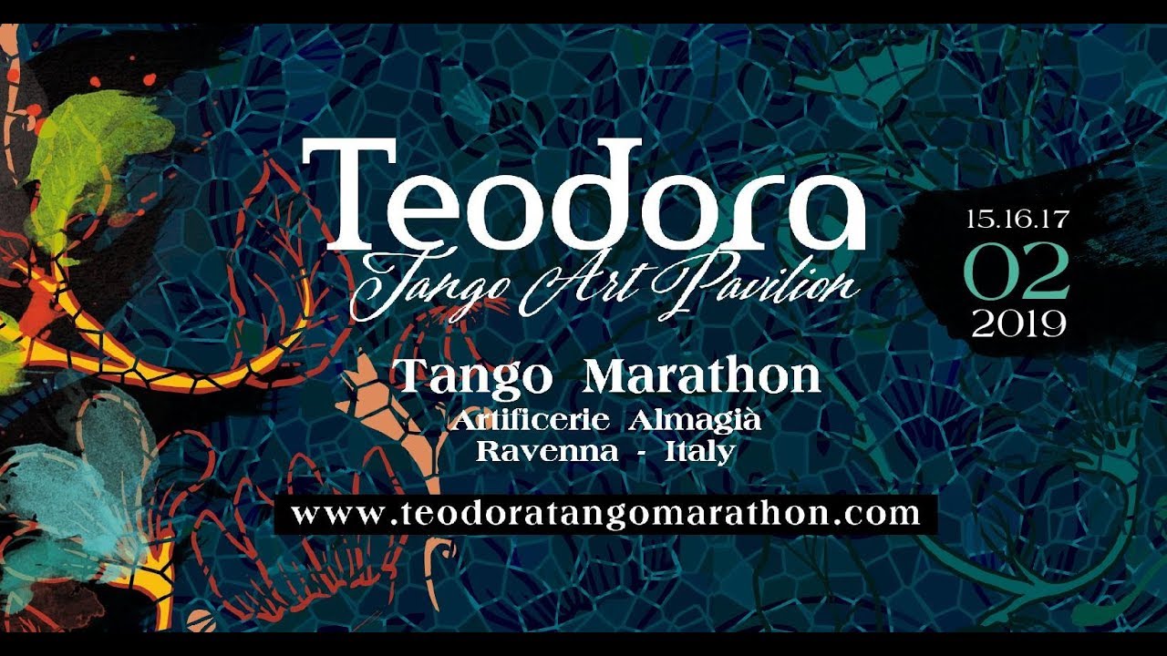 Teodora Tango Marathon - Ravenna 2019 - 2nd edition