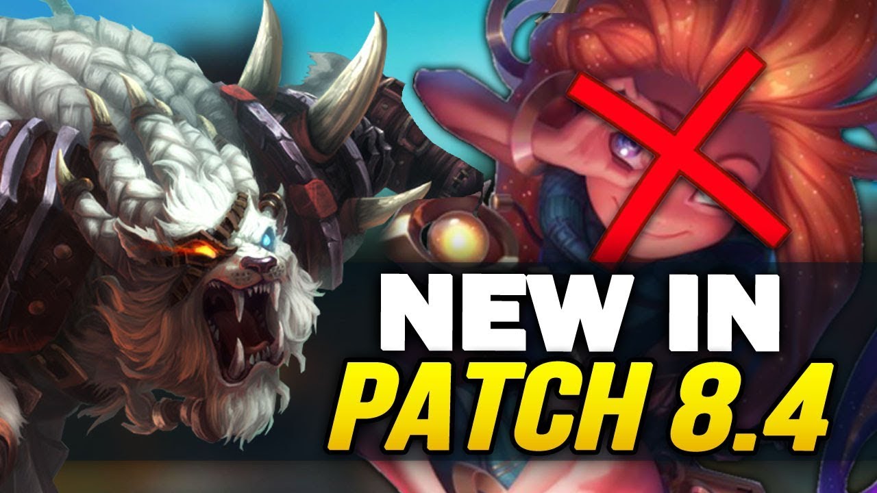 New in Patch 8.4 - Massive new changes and reworks! (League of Legends)
