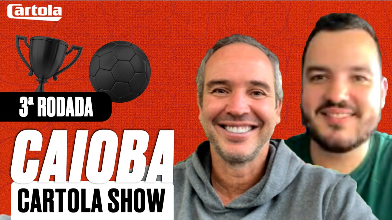 Caioba e Bene dão dicas econômicas na 3ª rodada do Cartola!