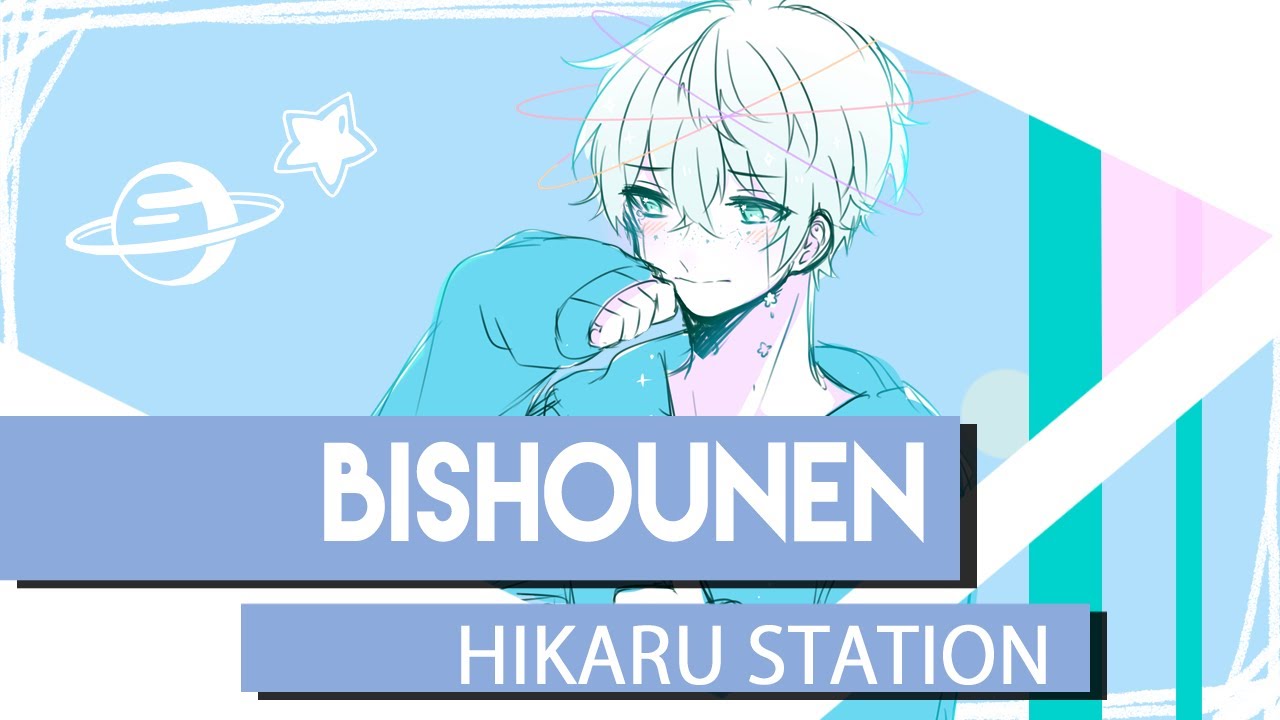 Hikaru Station - Bishounen (Original Song)
