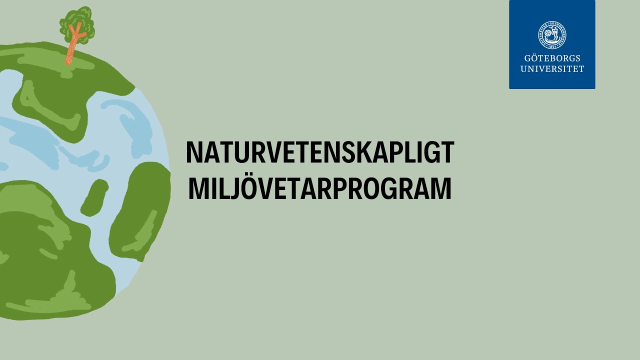 Naturvetenskapligt miljövetarprogram... på 56 sekunder