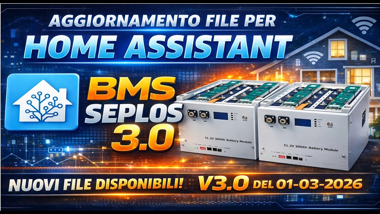 SEPLOS 3.0 AGGIORNAMENTO FILE HOME ASSISTANT 2 PACCHI BATTERIA
