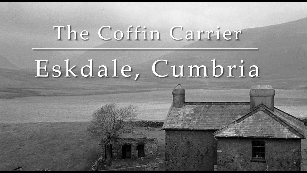 The Coffin Carrier short Ghost Story from Cumbria