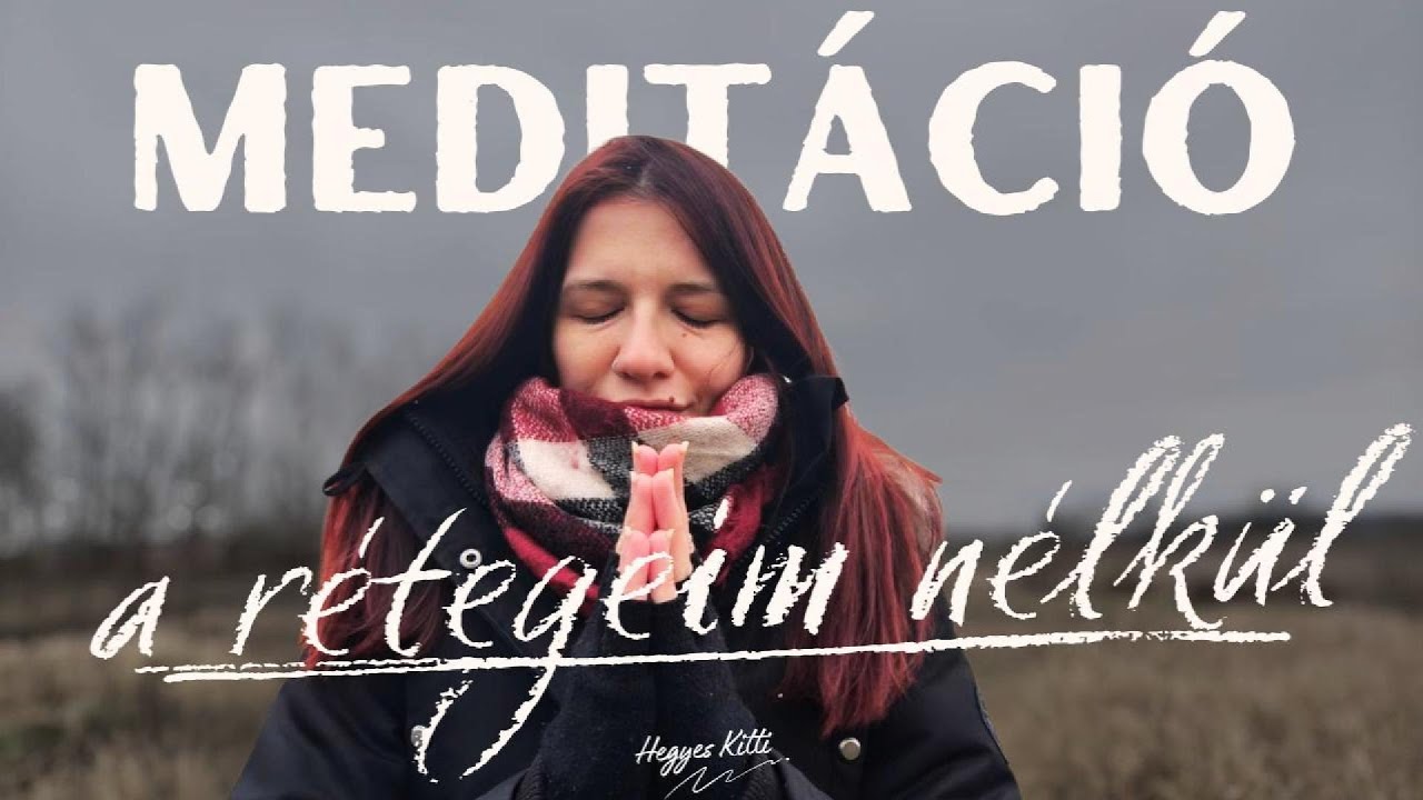 MEDITÁCIÓ – Ki vagyok én a rétegeim nélkül? – 25 perc #meditáció #anulomaviloma #ommantra