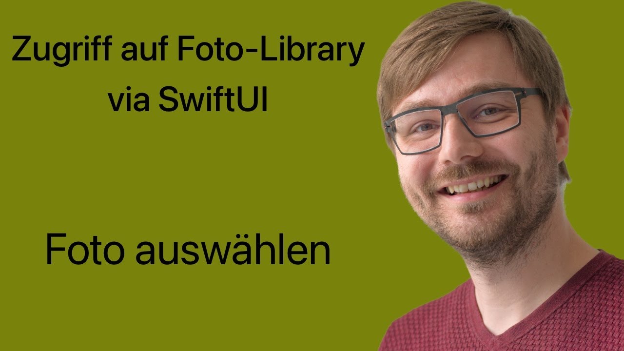Zugriff auf Foto-Library via SwiftUI | #02: Foto auswählen