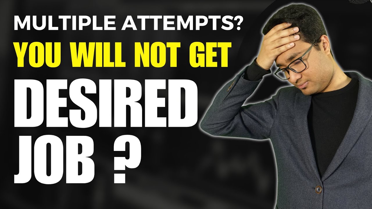 Not Getting Your Desired Job After Multiple Attempts? | Do This 👉
