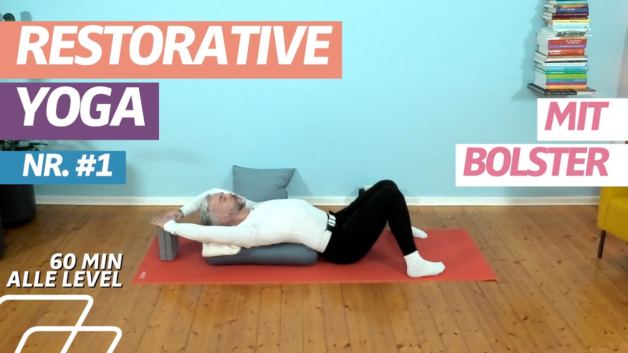 ⏰ 60:00 Minuten | Restorative Yoga | Zur Ruhe kommen | Energie tanken | Yoga mit Bolster