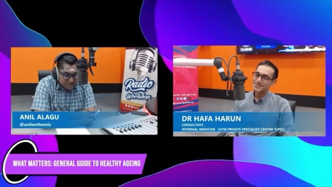 UPSC in TRAXX FM WHAT MATTERS : GENERAL GUIDE TO HEALTHY AGEING