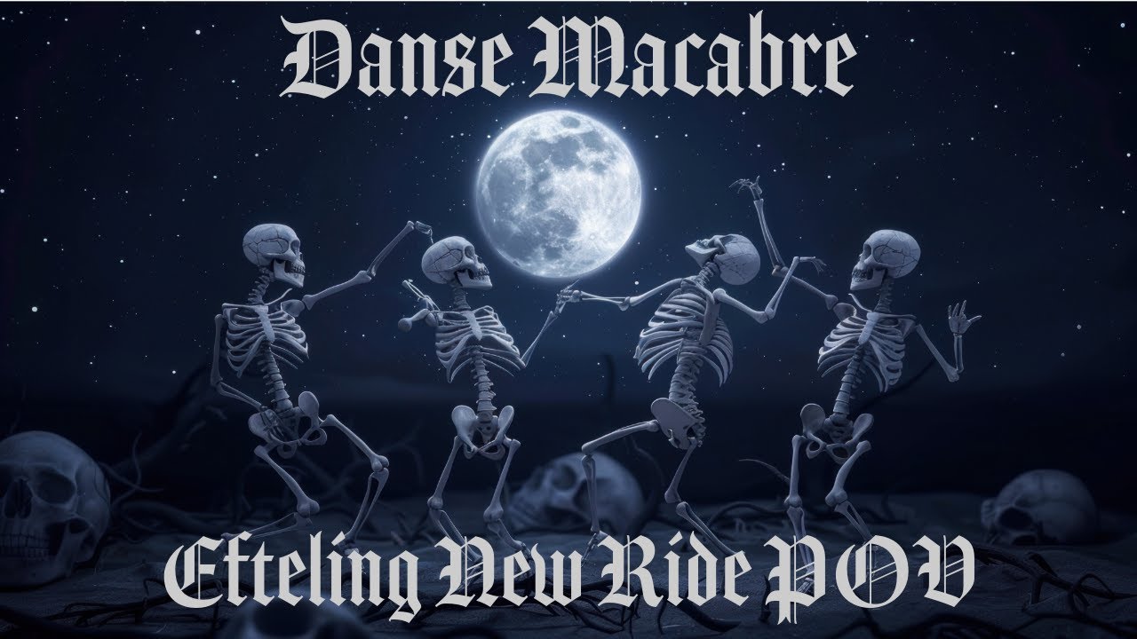Efteling  - Danse Macabre - New Dark Ride 2025