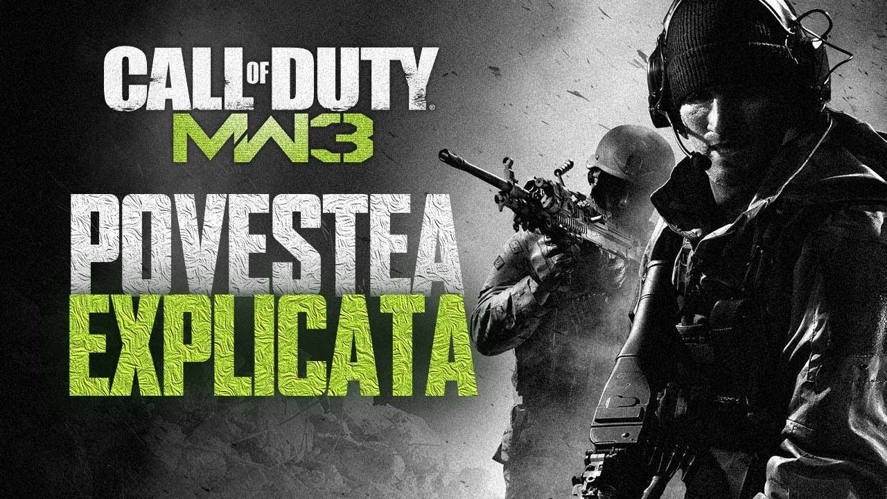 Modern Warfare 3 -  Poveste Explicata
