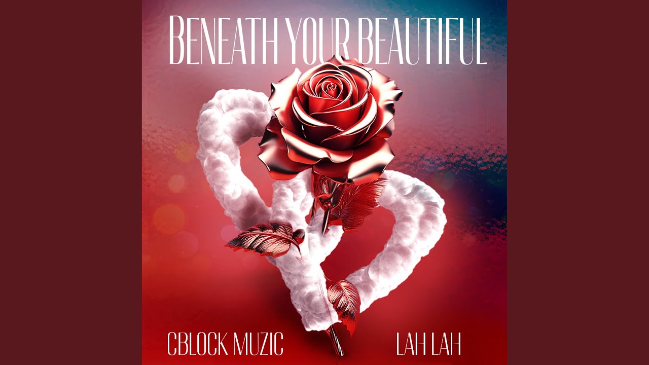 Beneath Your Beautiful