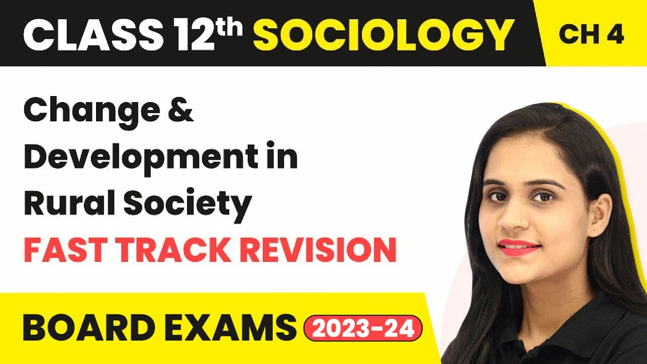 Change & Development in Rural Society - Fast Track Revision | Class 12 Sociology Ch 4 2025-26