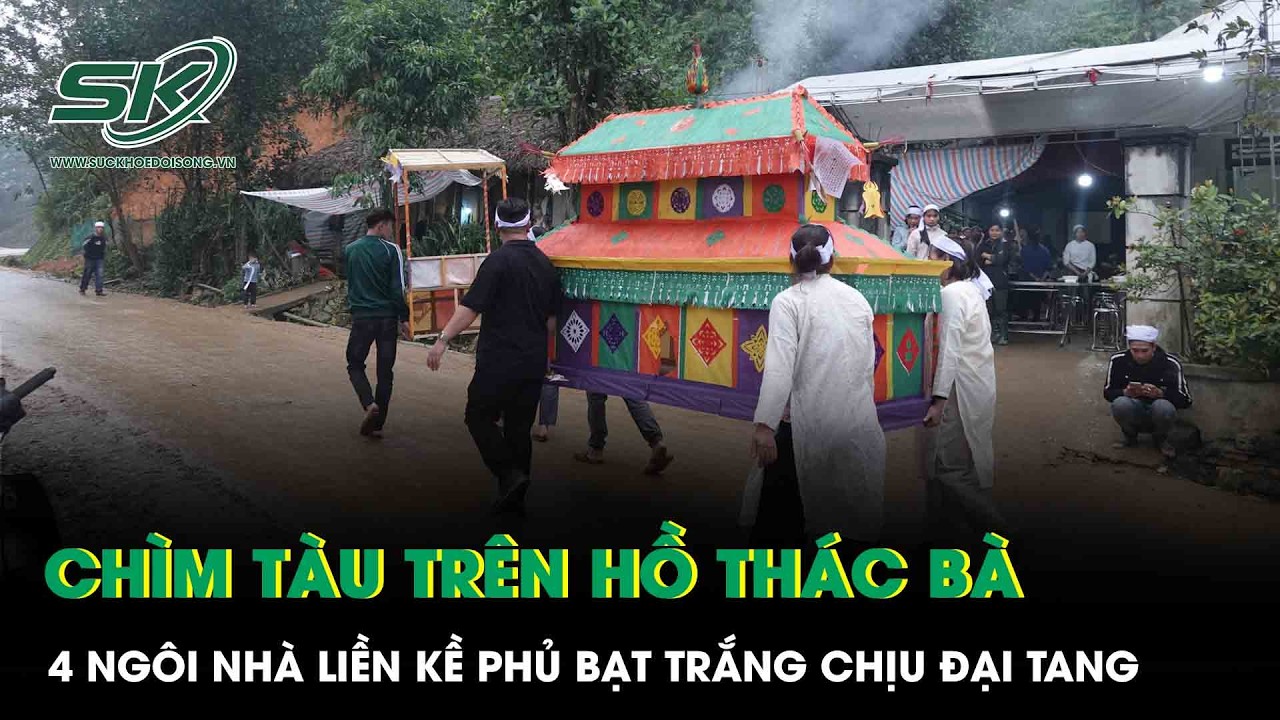 Thảm kịch chìm tàu trên hồ Thác Bà: Xót xa 4 ngôi nhà liền kề phủ bạt trắng chịu đại tang