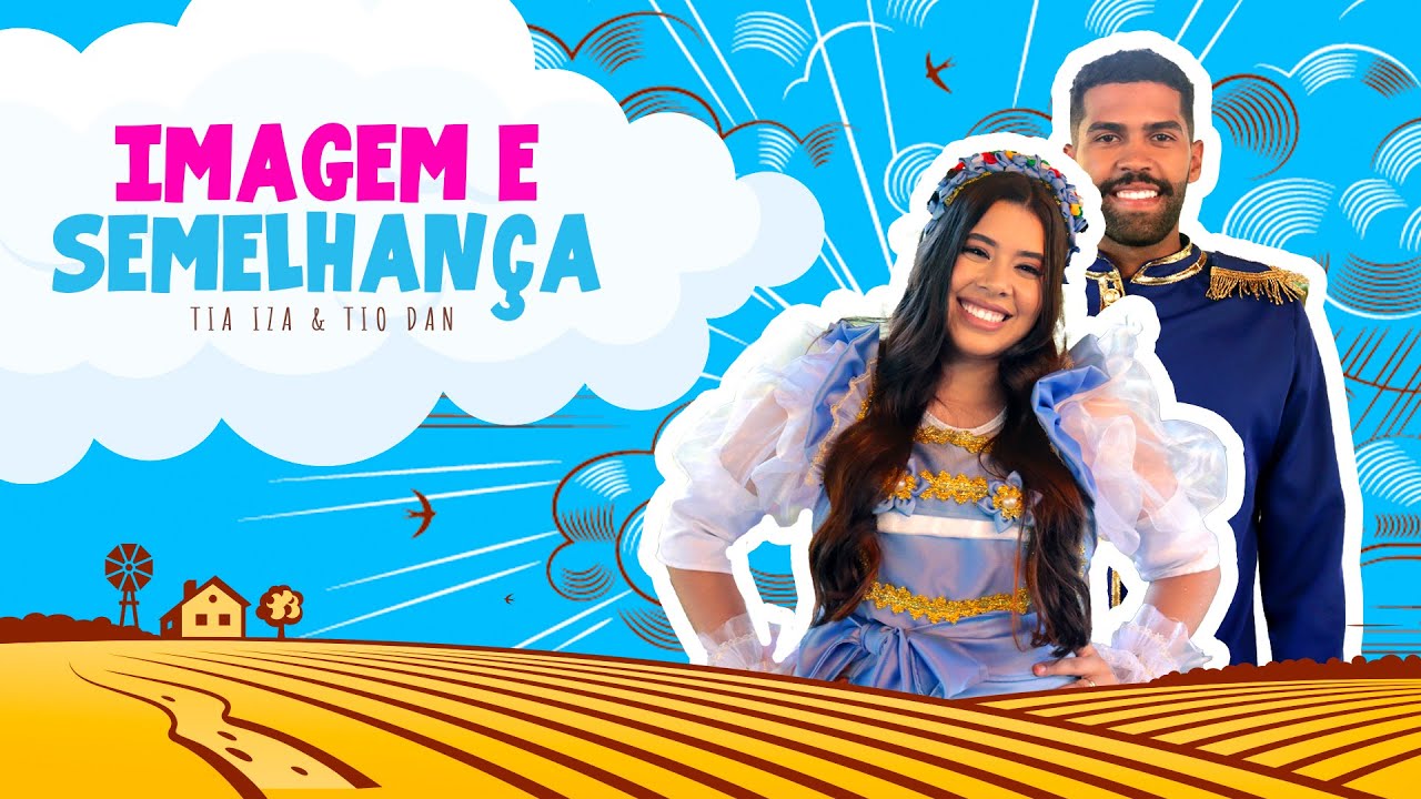 Imagem e semelhança - Tia Iza e Cia (Clipe Oficial)