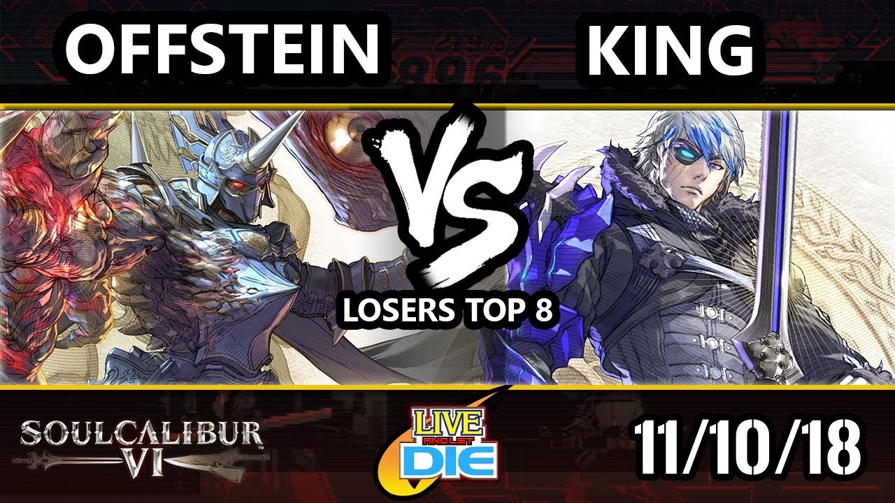 Live and Let Die - SC6 - OffStein (Nightmare) Vs. King (Groh) - Soulcalibur 6 Losers Top 8