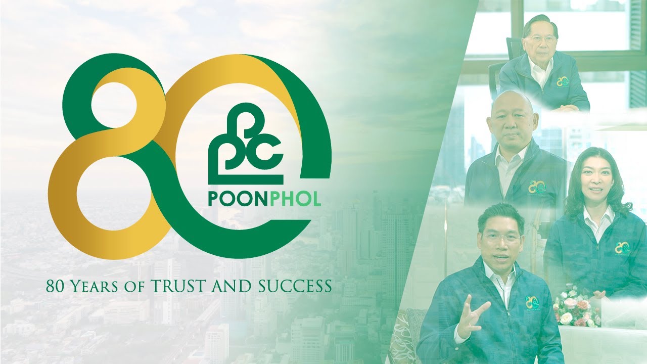 Poonphol Group 80 years anniversary