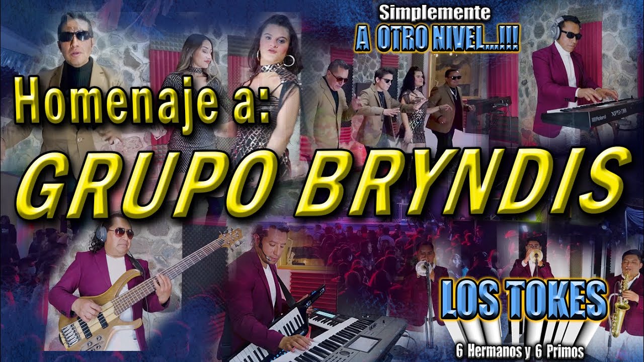 Homenaje a Grupo Bryndis  --  LOS TOKES 2023