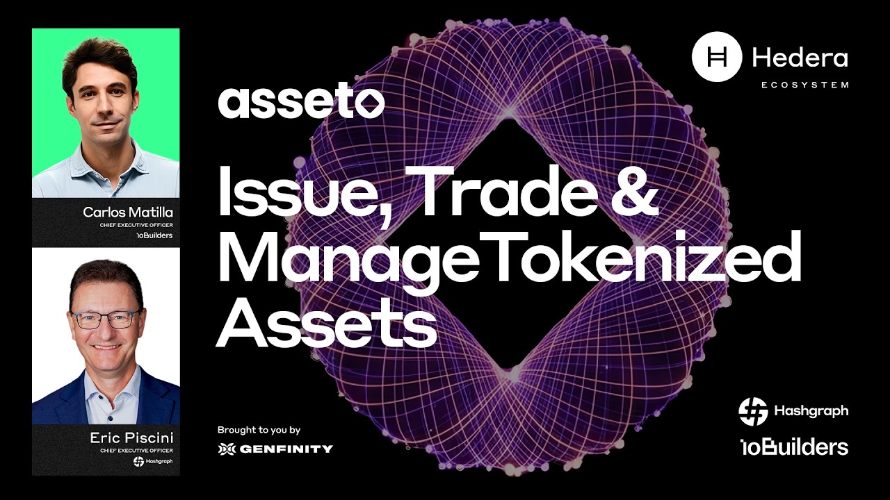 IO Builders x Hashgraph | Inside the Asseto Full Stack With Carlos Matilla and Eric Piscini