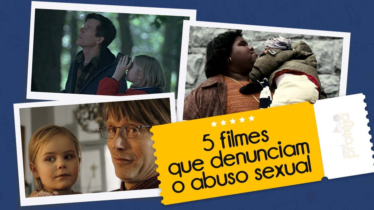 5 filmes que denunciam o abuso sexual contra crianças e adolescentes