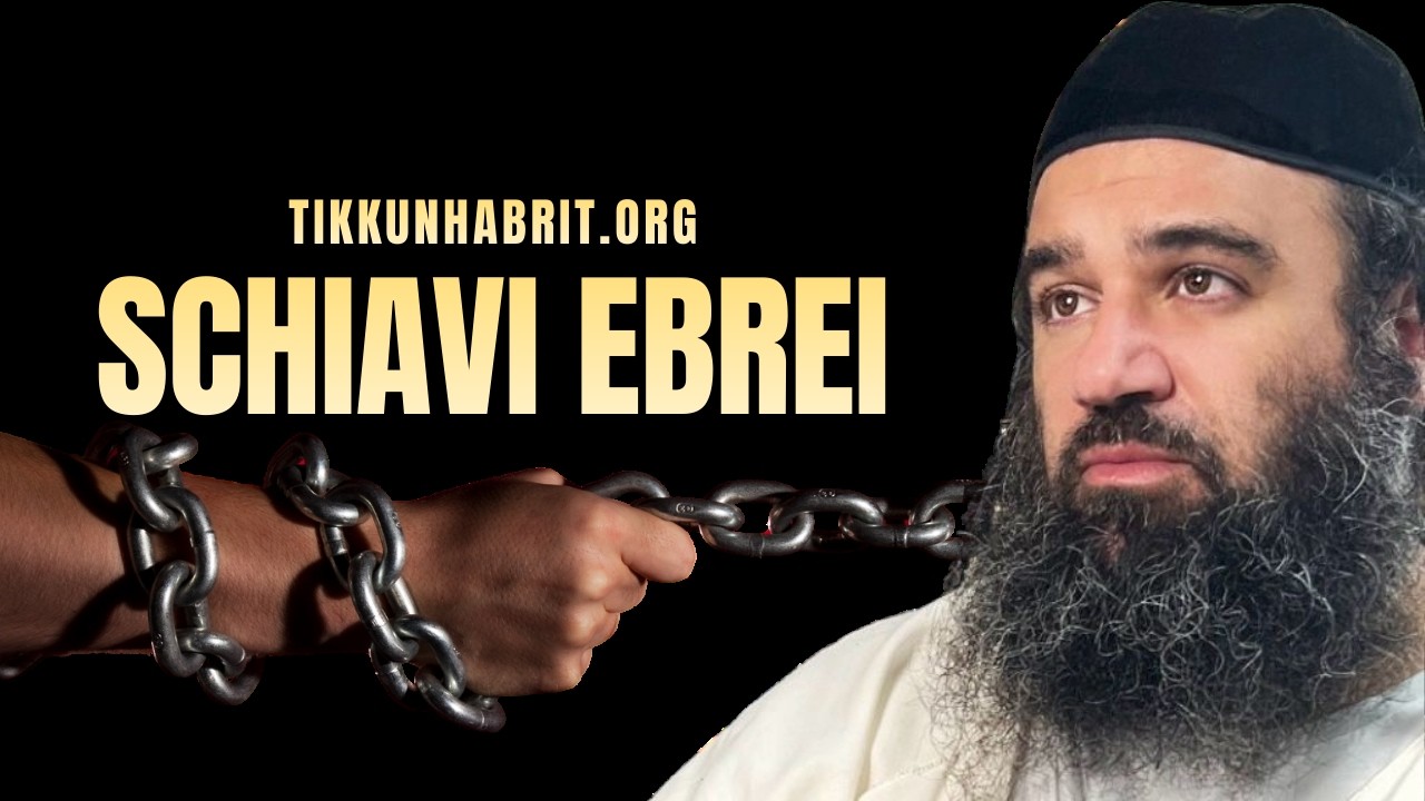 Schiavi ebrei: Parashat Mishpatim