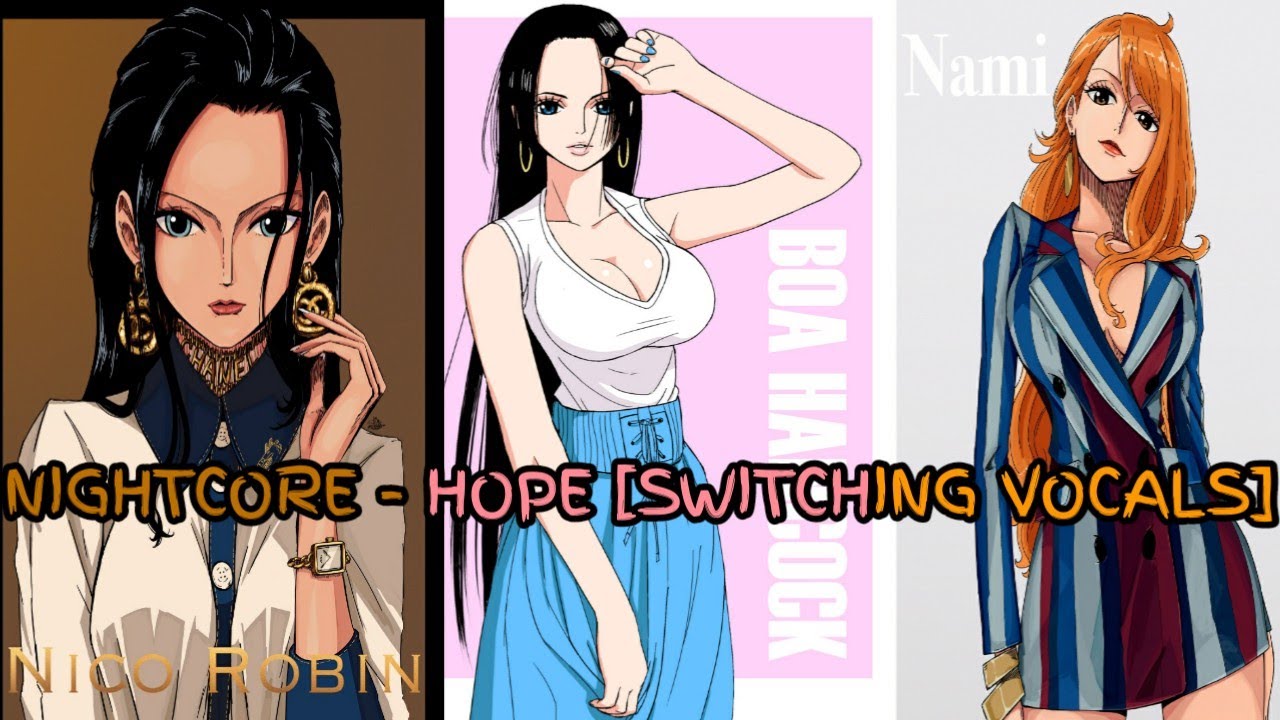 Nightcore - Hope [Switching Vocals]Onepiece OP