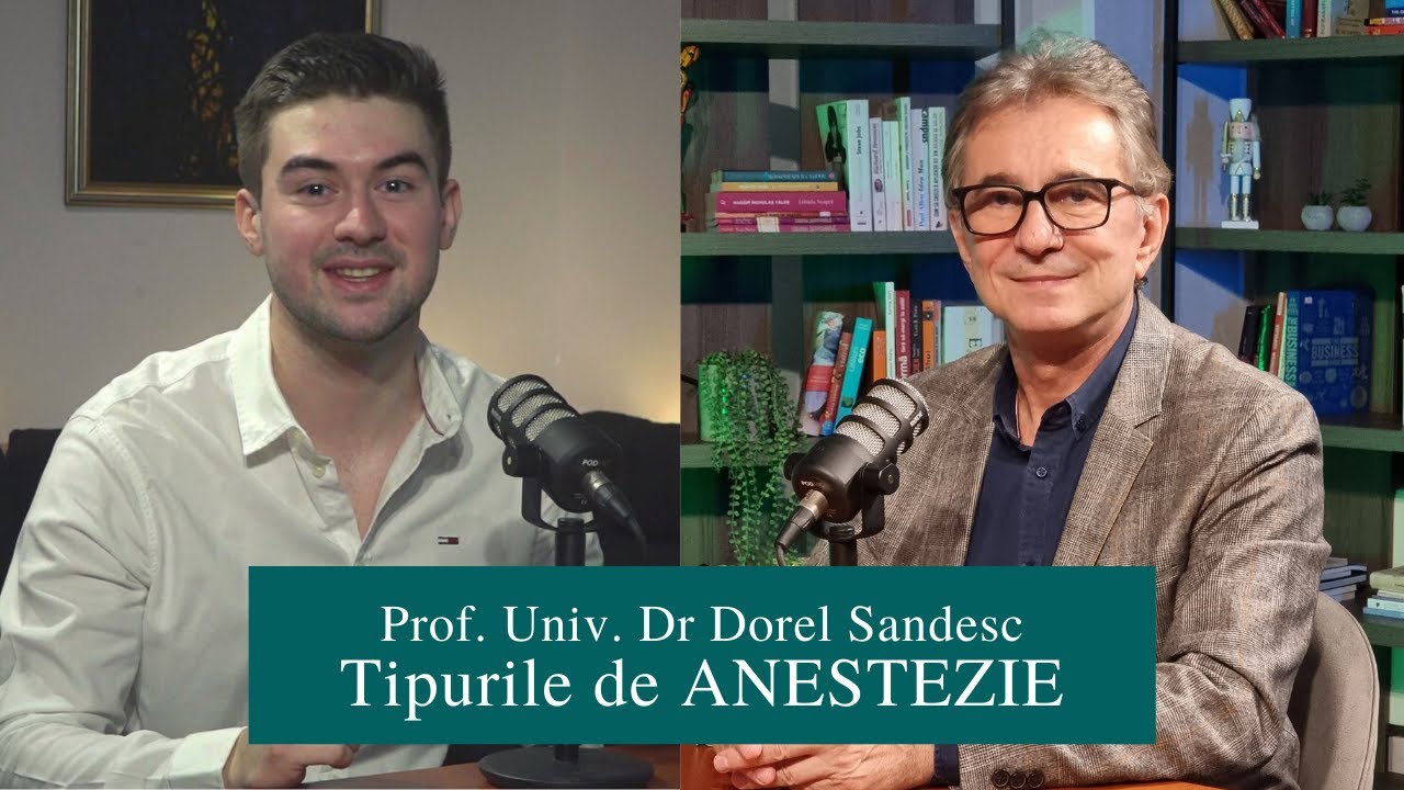 Prof. Univ. Dr Dorel Sandesc | TIPURILE DE ANESTEZIE