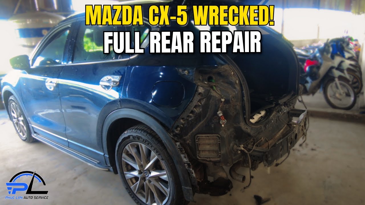 MAZDA CX-5 Rear-End Damage | Full Body Repair Process