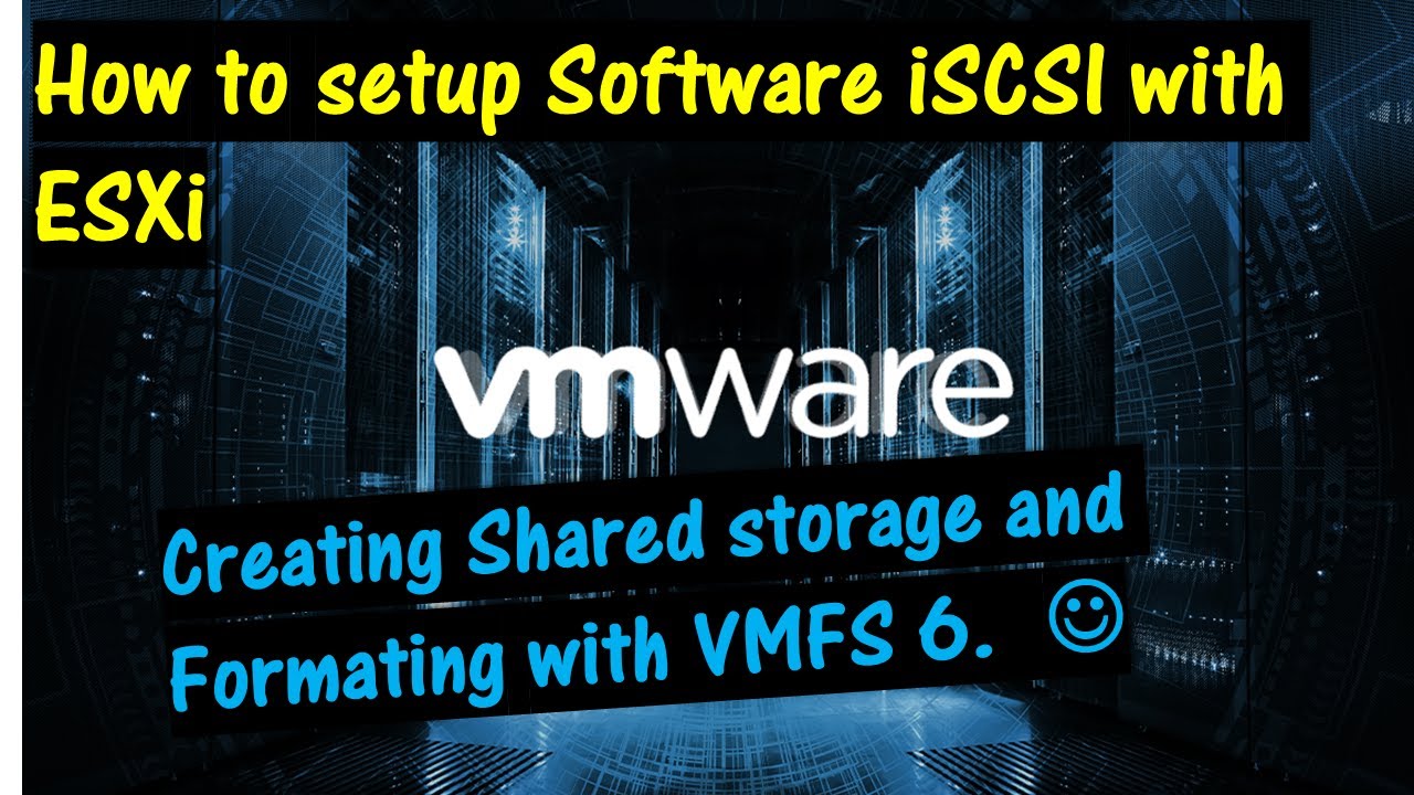 How to Setup Software iSCSI with ESXi \\ Creating Shared storage and Formating with VMFS6.0