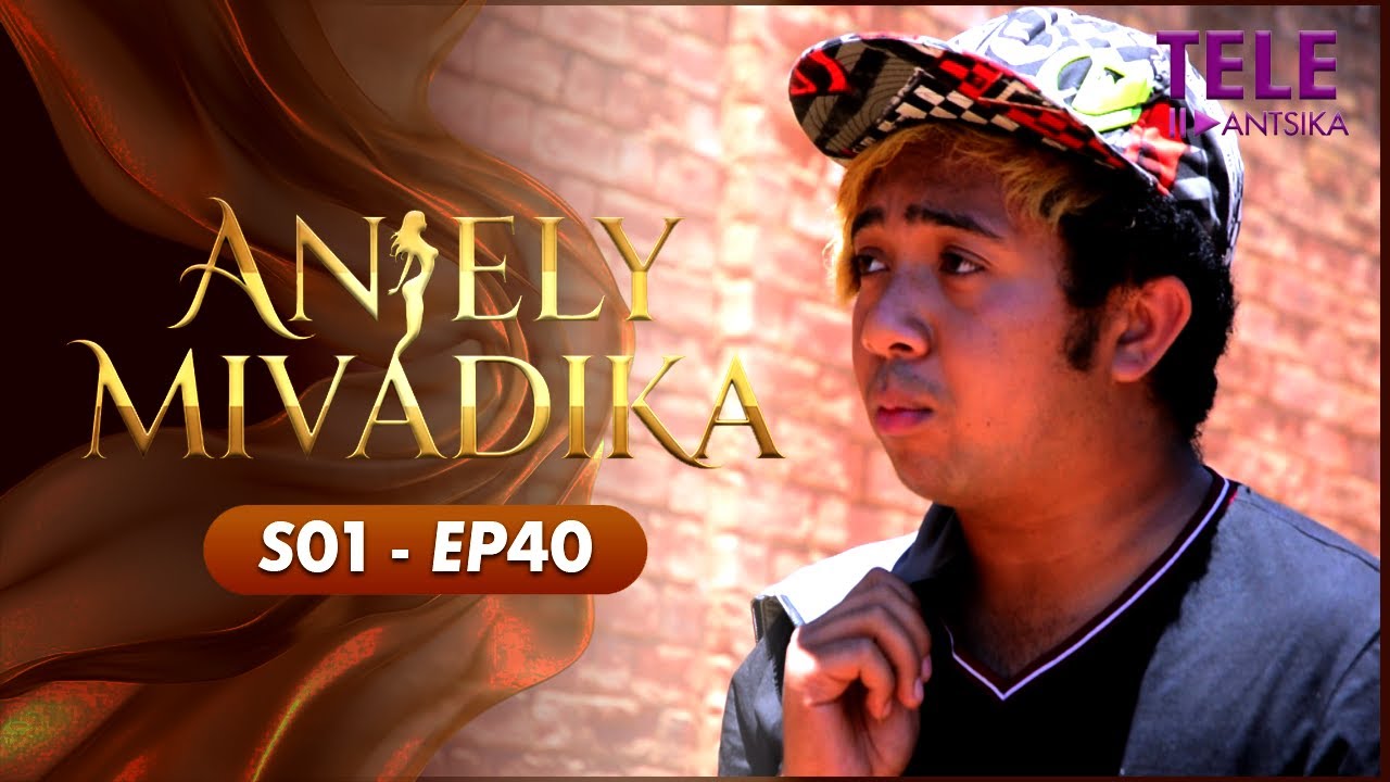 Anjely Mivadika | Andiany 40 | Iray Manontolo