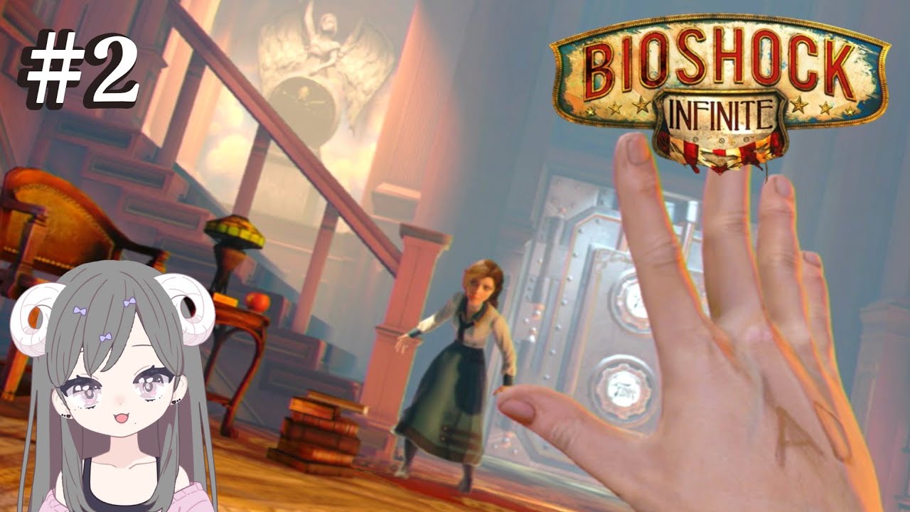 【2】初見でHARDでもなんとかなるっしょ！『BIOSHOCK Infinite』