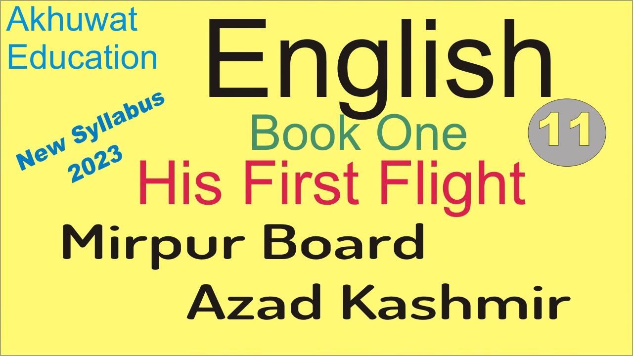 His First Flight Unit 1 II Reading and Translation// 1st Year English//Mirpur Board Ajk