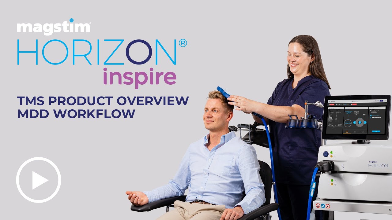 Magstim Horizon Inspire TMS Product Overview - MDD Workflow