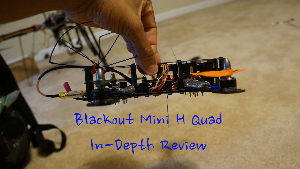 Blackout Mini H Quad In-Depth Review