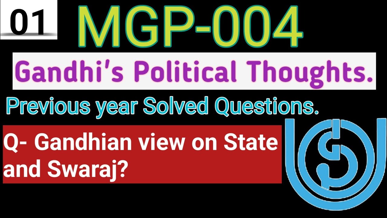 Ignou, MGP-04 Gandhi's Political Thoughts, mgp04 question answers, MGP 04 Previous year questions.