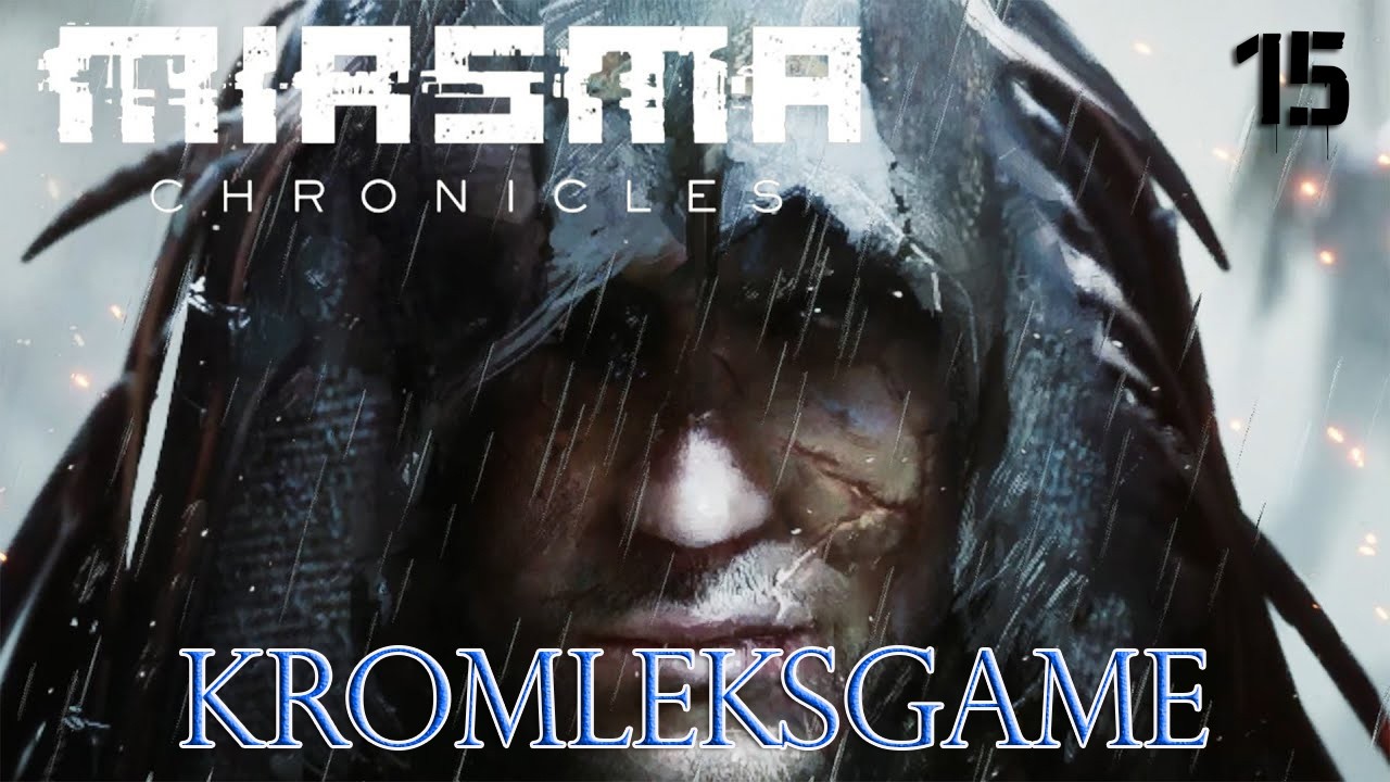 Прохождение Miasma Chronicles - часть 15:Подземный город)