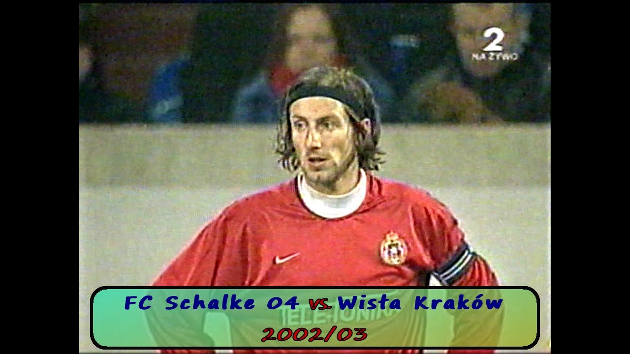 FC Schalke - Wisła Kraków 1:4 (puchar UEFA 2002/03)