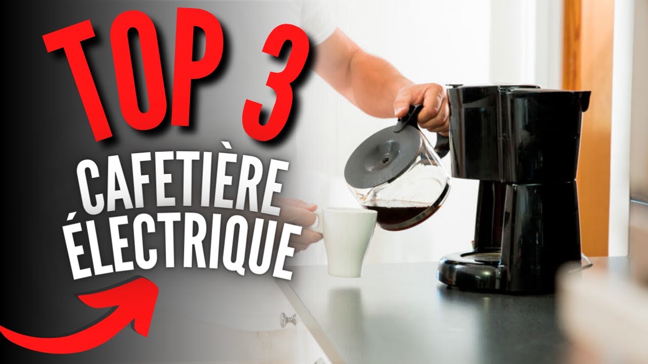 Meilleure Cafetière Électrique 2024