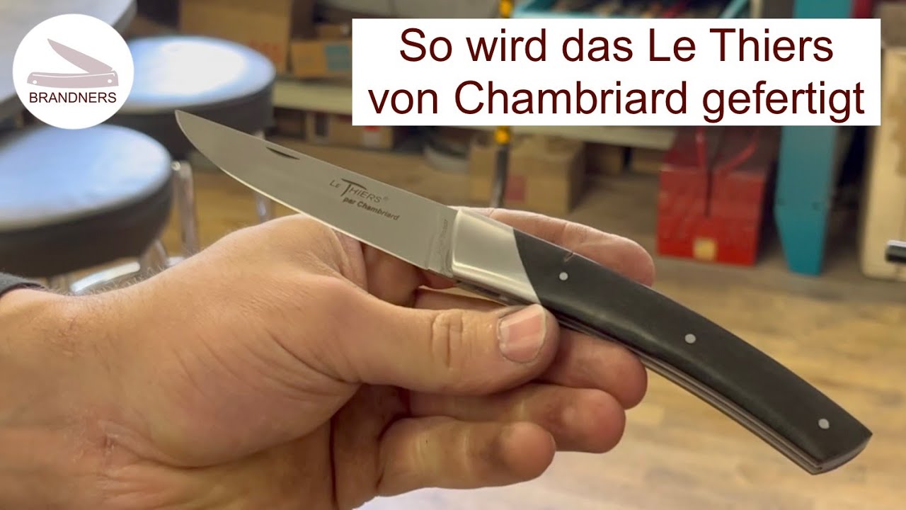Coutellerie Chambriard Teil 2 Le Thiers Messer Herstellung