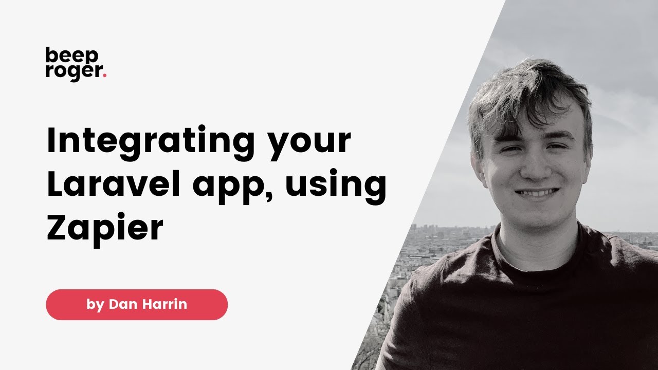 Integrating your Laraval app, using Zapier | by Dan Harrin | Laravel Meetup