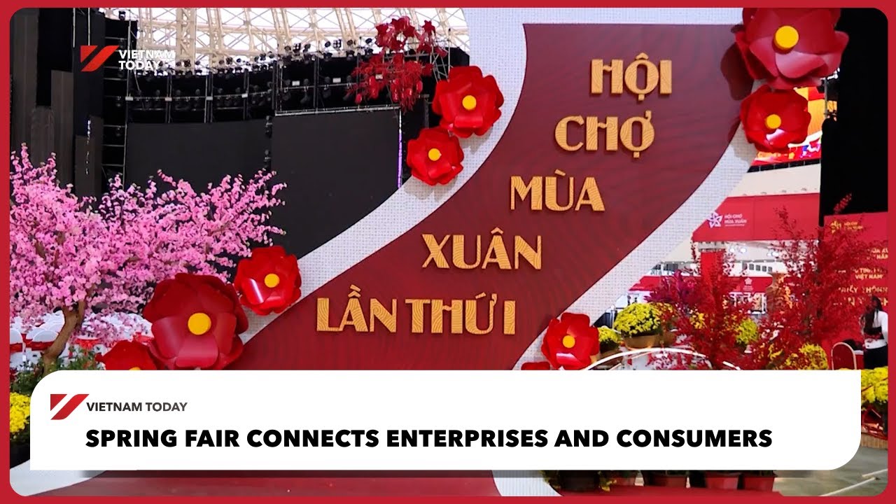 Весенняя ярмарка объединяет предприятия и потребителей | Vietnam Today