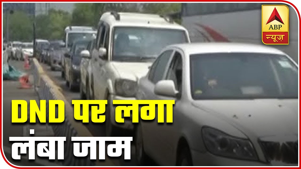 Long Traffic Jam Witnessed On DND Due To Sealed Border Of Delhi-Noida | ABP News