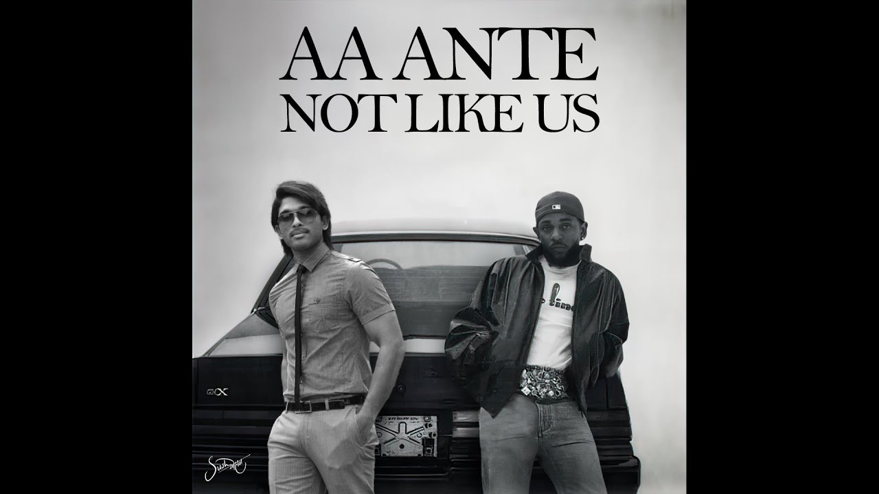 Aa Ante x Not Like Us (Sush & Yohan Mashup) [VISUALIZER]