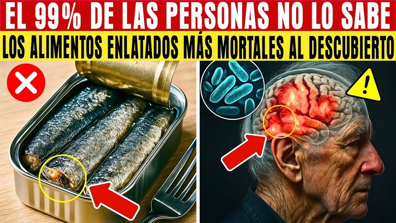 Después de los 60: 8 Alimentos Enlatados PELIGROSOS que Debe EVITAR a Toda Costa