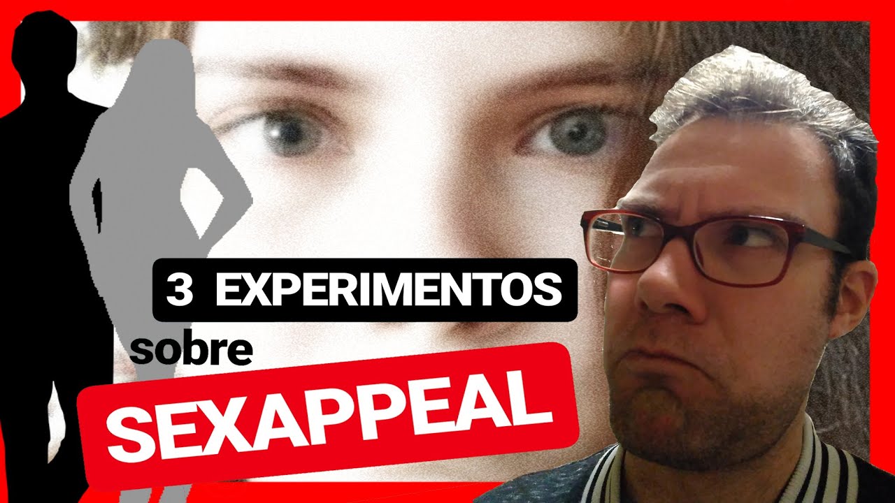 3 EXPERIMENTOS sobre SEXAPPEAL 💋❤ PSICOLOGÍA de la ATRACCIÓN 😘 por PsicoVlog