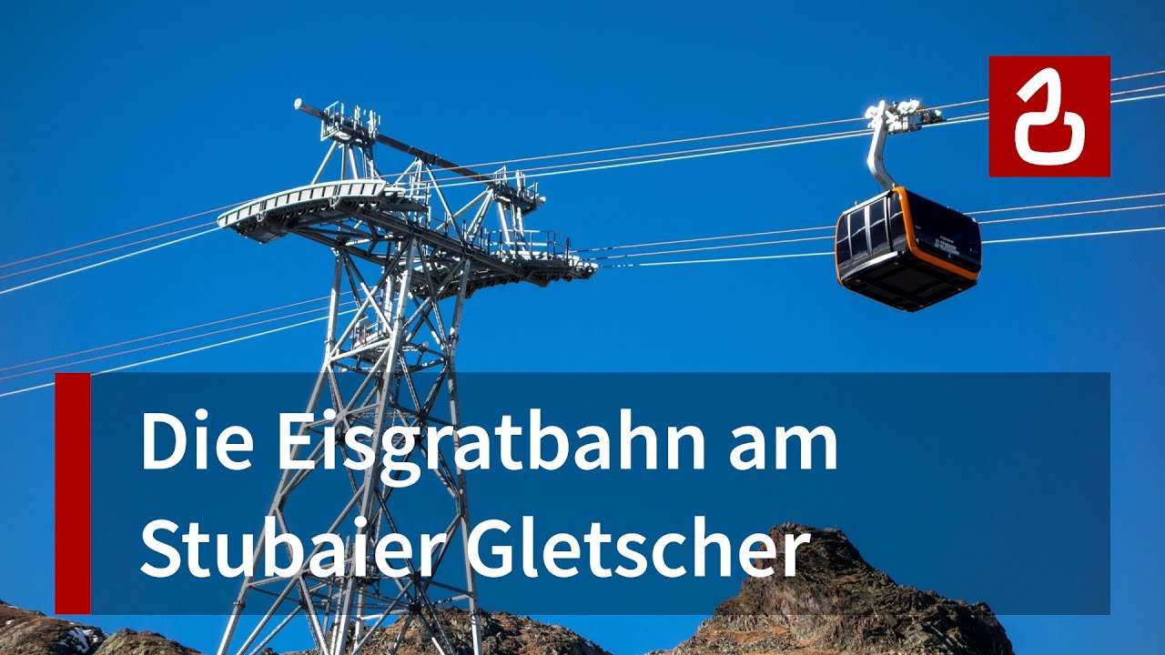 Die Eisgratbahn am Stubaier Gletscher